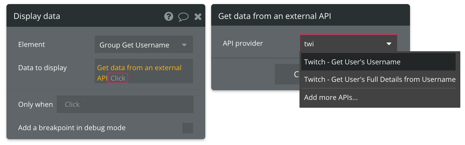 Select "Get data from external API" from the list of data sources, then find Twitch - Get User's Username from the list of API providers