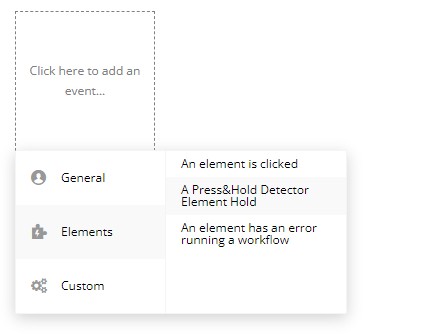 Workflow event → A Press&Hold Detector Element Hold.