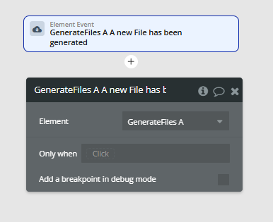 Workflow event → Generate Files.