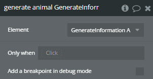 Workflow action → Generate animal.