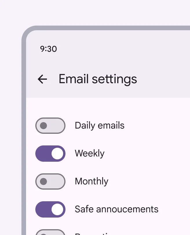 ❌ DON’T
If a list consists of multiple options, don’t use switches. Instead, use checkboxes. Checkboxes imply the items are related and take up less visual space.