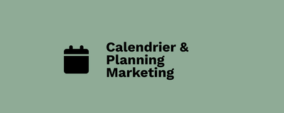 Calendrier & Planning Marketing