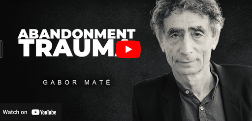 VIDEO—The Trauma of Abandonment