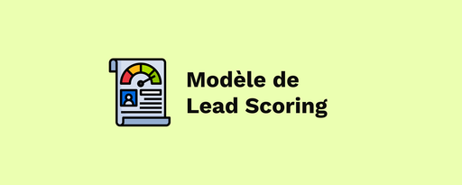 Modèle de Lead Scoring