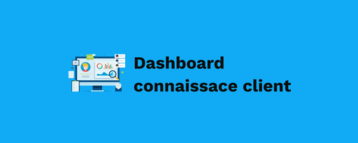 Modèle de dashboard connaissance client