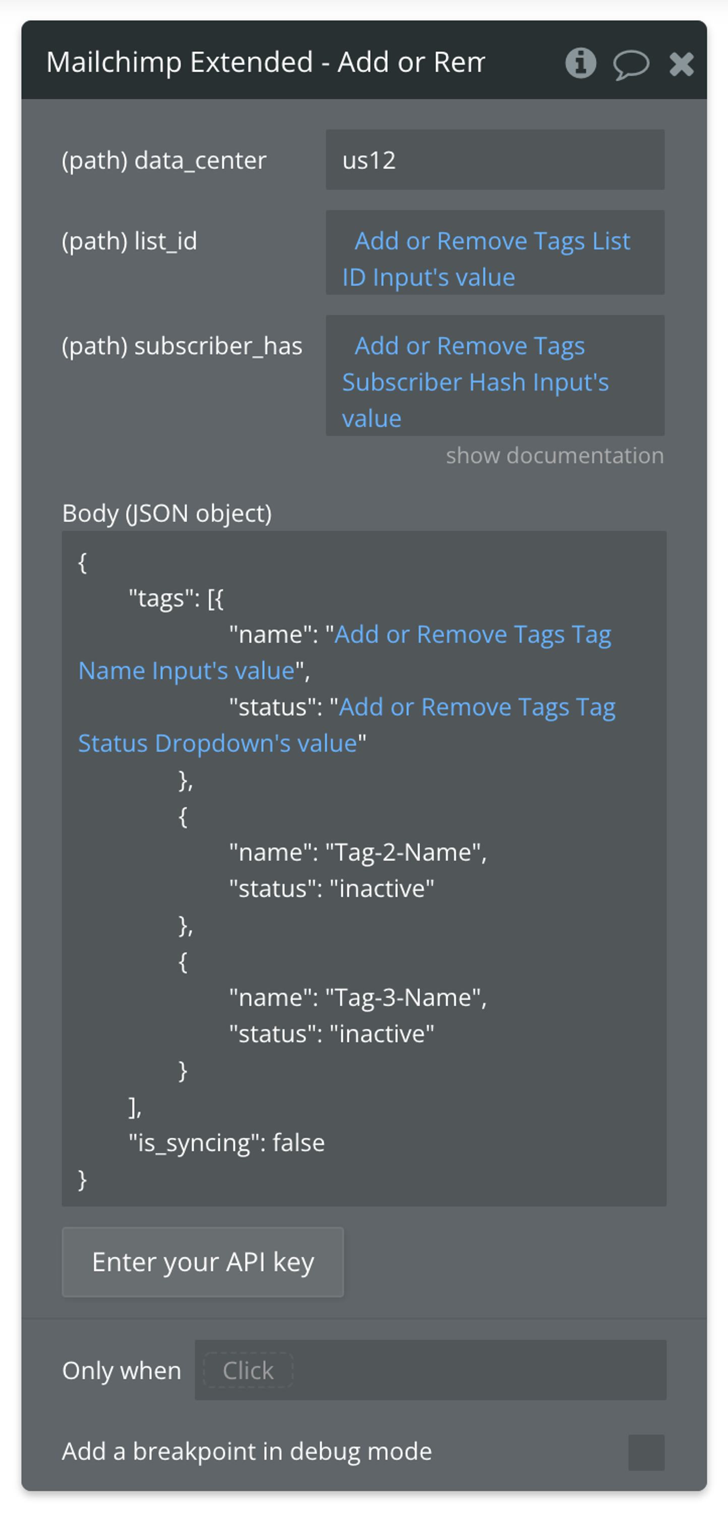 Only one tag is set up dynamically in this example. You can add/remove as many additional tags as you need.