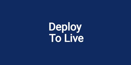 Deploy To Live