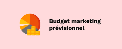 Budget marketing prévisionnel