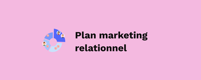 Plan marketing relationnel