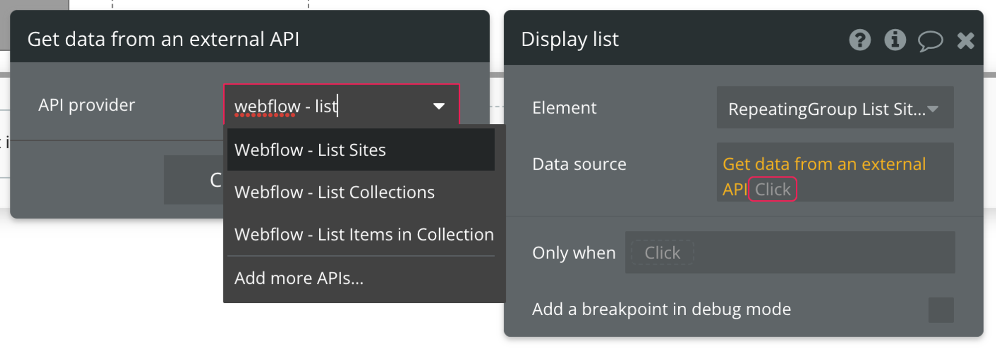 Select "Get data from external API" from the list of data sources, then find Webflow - List Sites from the list of API providers