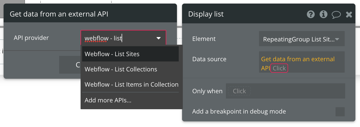 Select "Get data from external API" from the list of data sources, then find Webflow - List Sites from the list of API providers