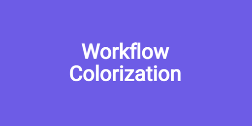 Workflow Folders & Colorization