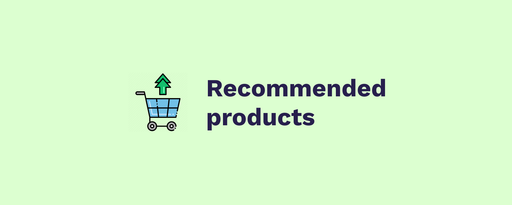 Recommended products