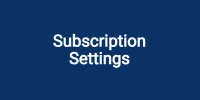Subscription Settings