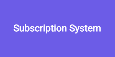Subscription System