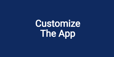 Customize The App
