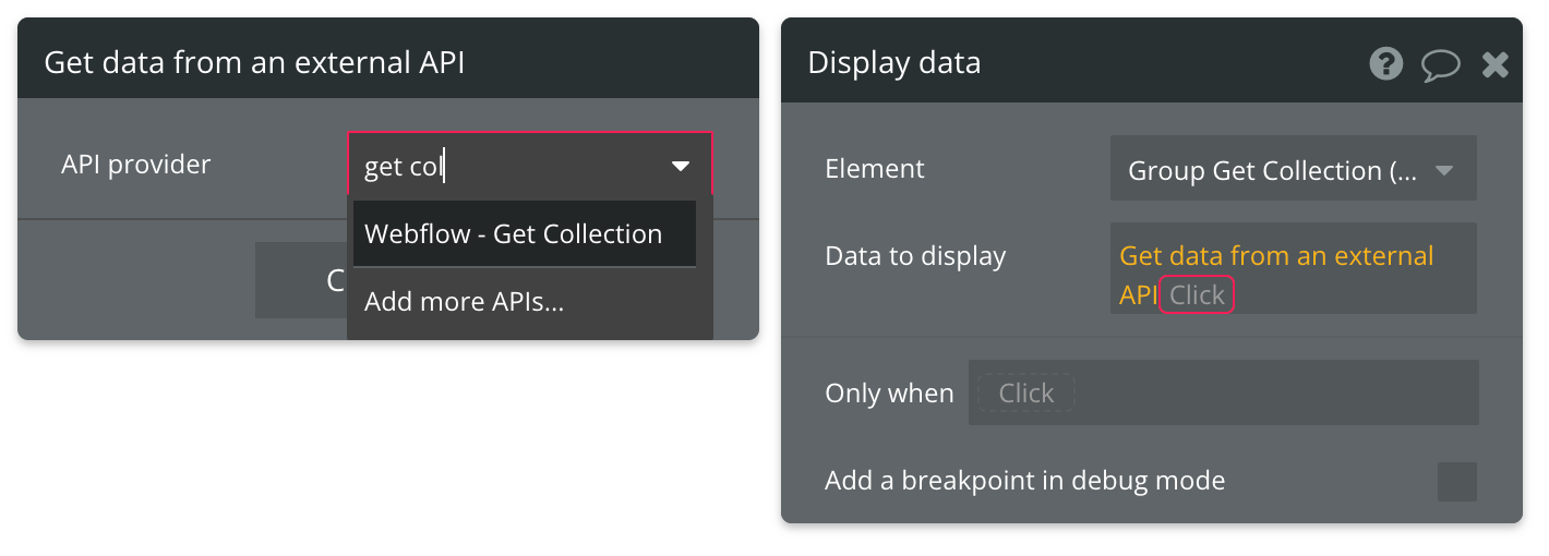 Select "Get data from external API" from the list of data sources, then find Webflow - Get Collection from the list of API providers