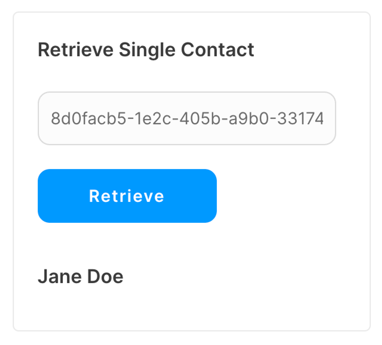 In this example, our Contact named "Jane Doe" was returned and displayed in the group.