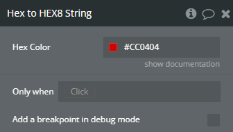 Workflow action → Hex to HEX8 String.