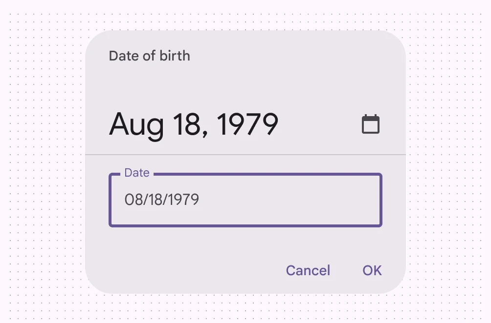 ✅ DO
For dates that don’t require a calendar view, the modal date input can be the default view.
