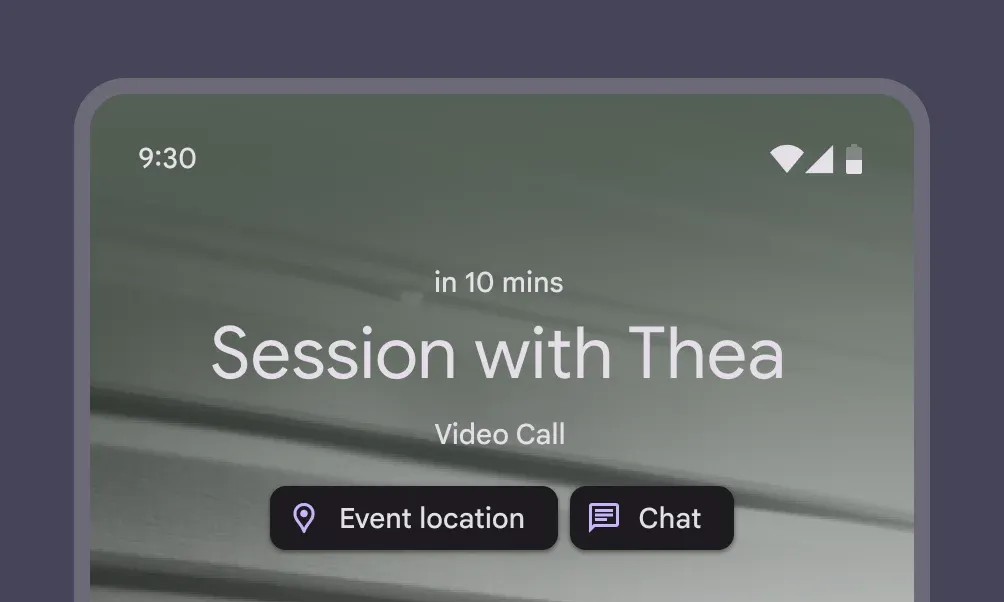 An assist chip can surface supplemental information like a calendar event, as well as provide contextual actions