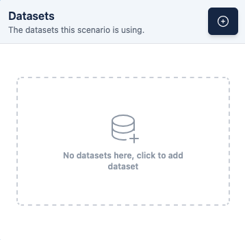 The empty datasets widget in a scenario.