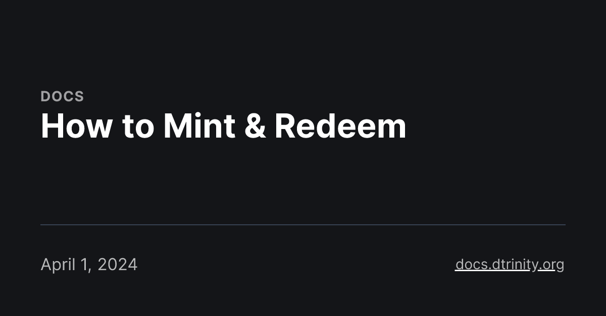 How to Mint & Redeem