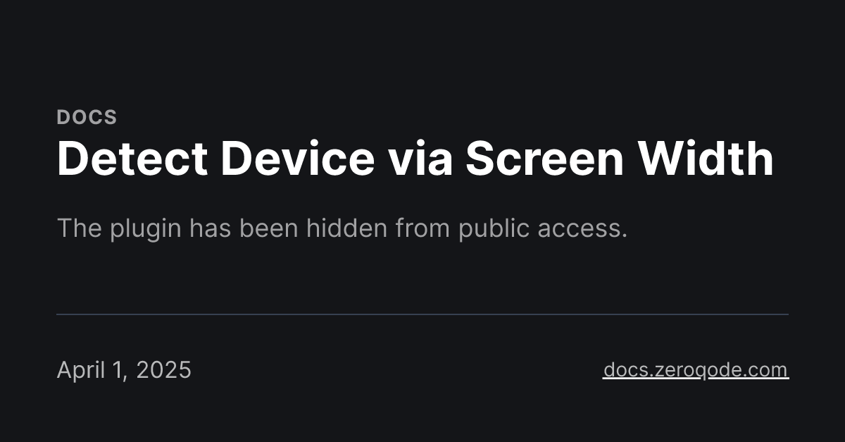Detect Device via Screen Width