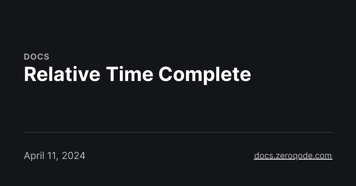Relative Time Complete