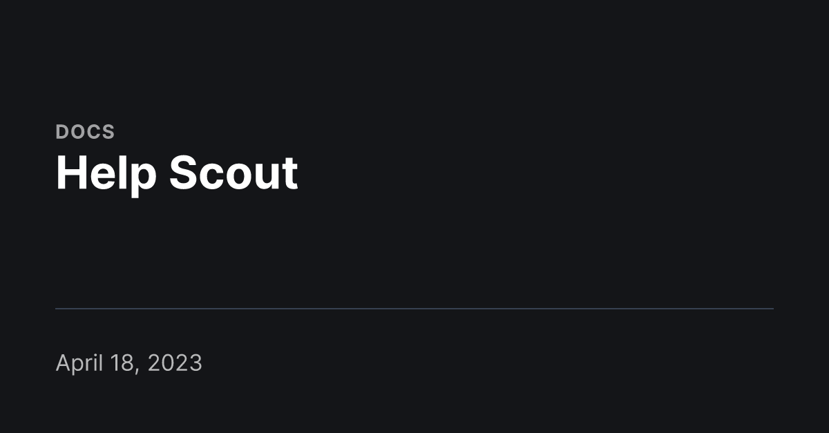 Help Scout Tutorials