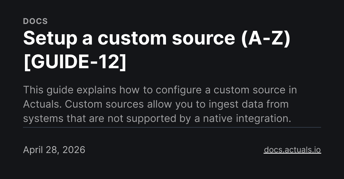 Setup a custom source (A-Z) [GUIDE-12]