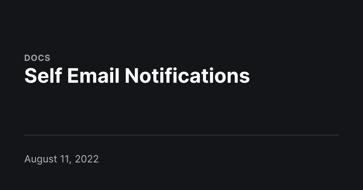 Self Email Notifications - Formcarry Documentations