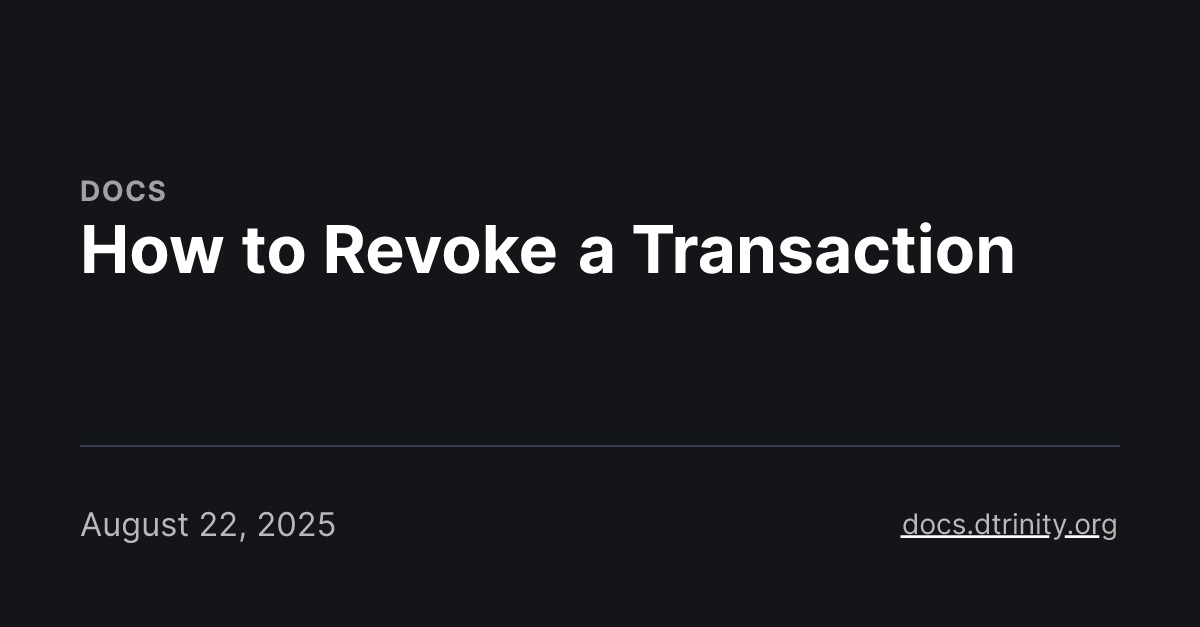 How to Revoke a Transaction