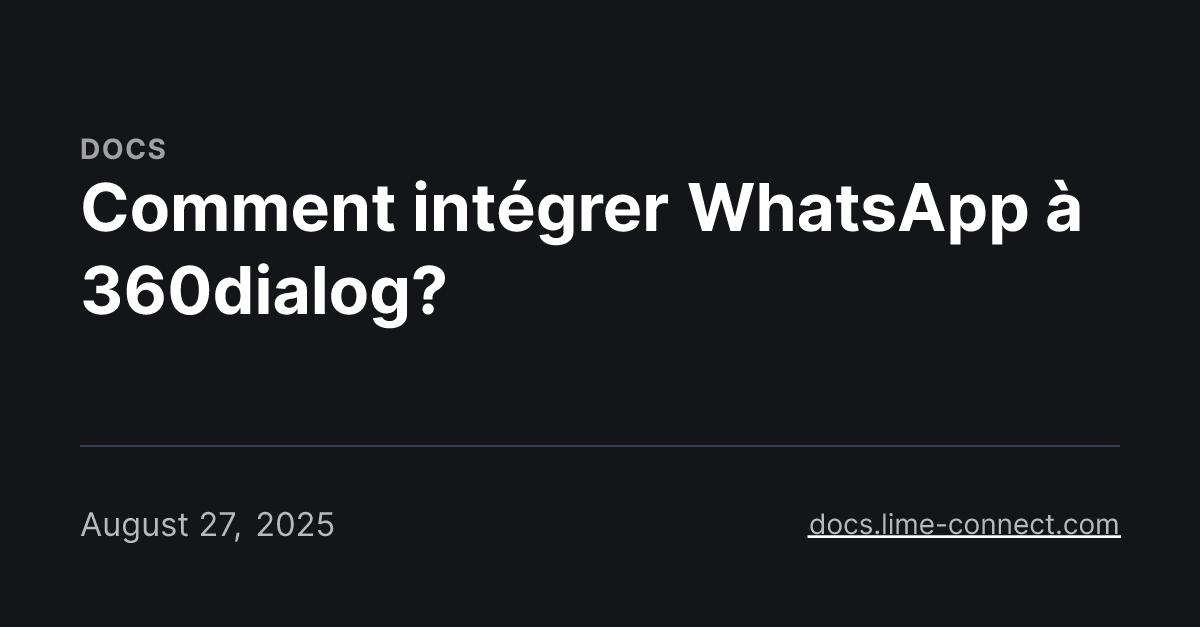Comment intégrer WhatsApp à 360dialog?