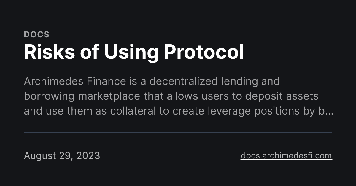 Risks of Using Protocol