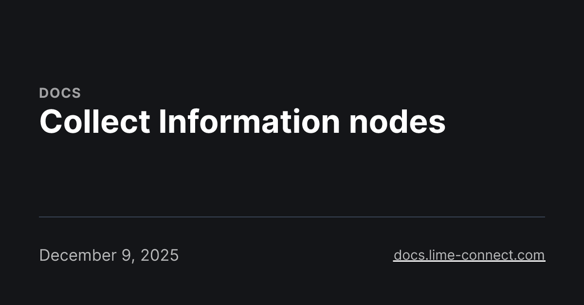 Collect Information nodes
