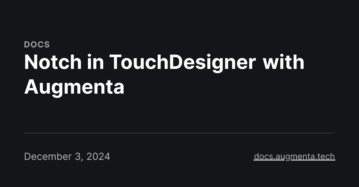 Notch in TouchDesigner with Augmenta