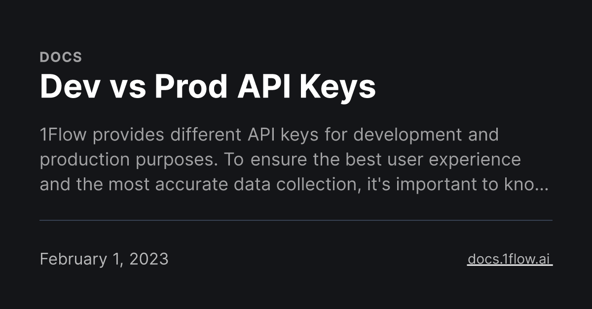 Dev vs Prod API Keys