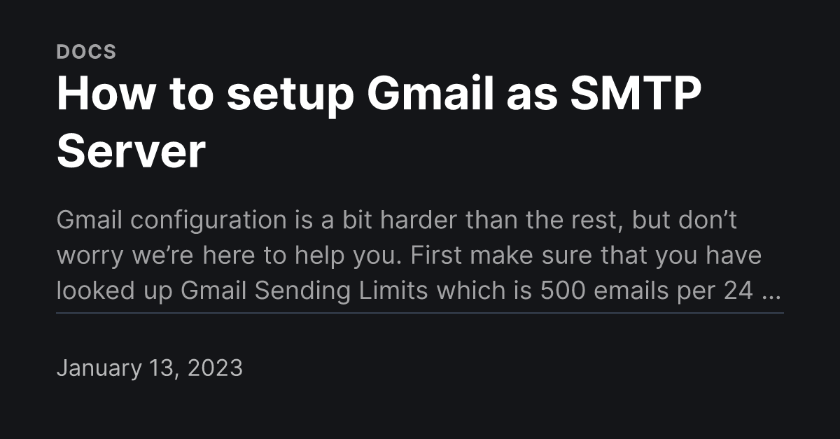 How to setup Gmail as SMTP Server