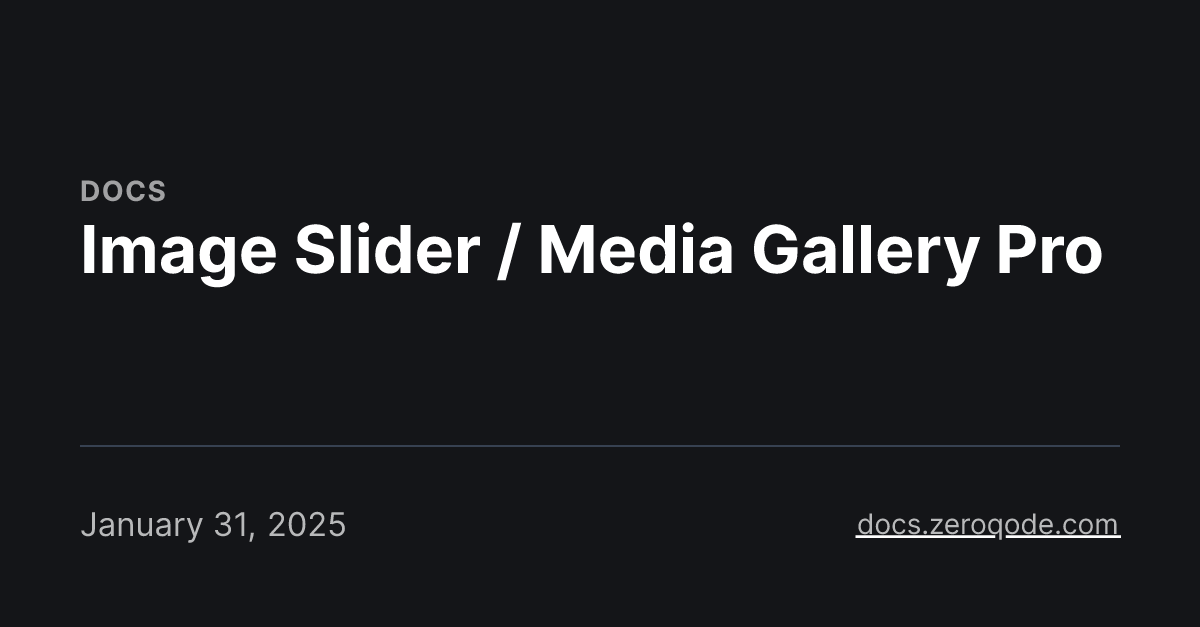 Image Slider / Media Gallery Pro