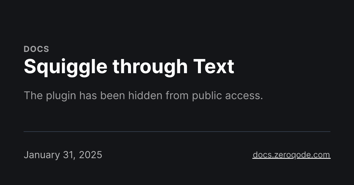 Squiggle through Text
