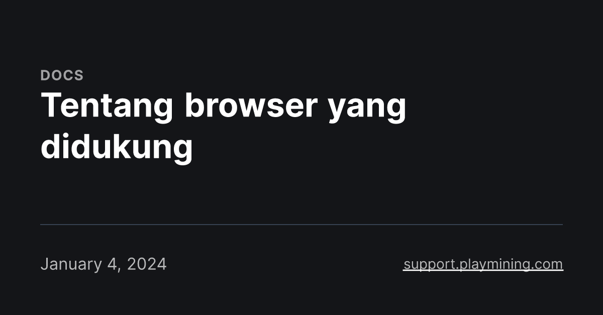 Tentang browser yang didukung