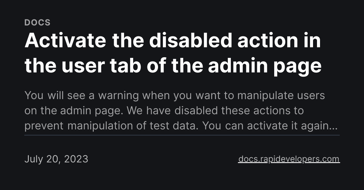 Activate the disabled action in the user tab of the admin page