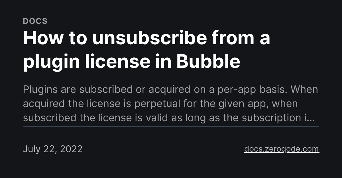 How to unsubscribe from a plugin license in Bubble