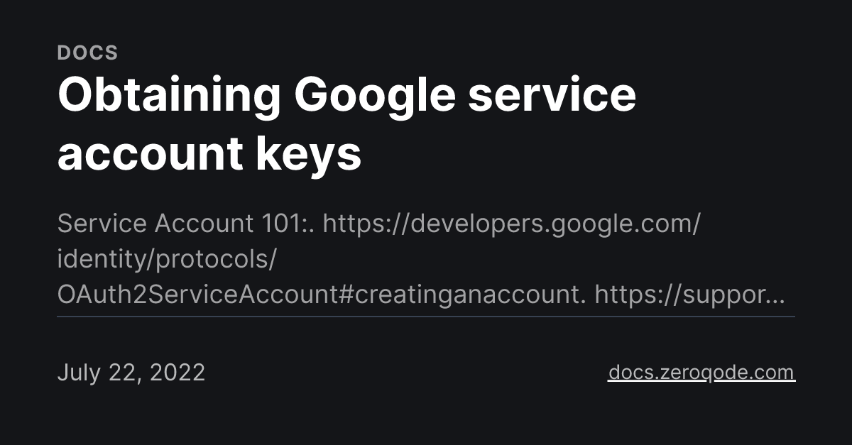 Obtaining Google service account keys