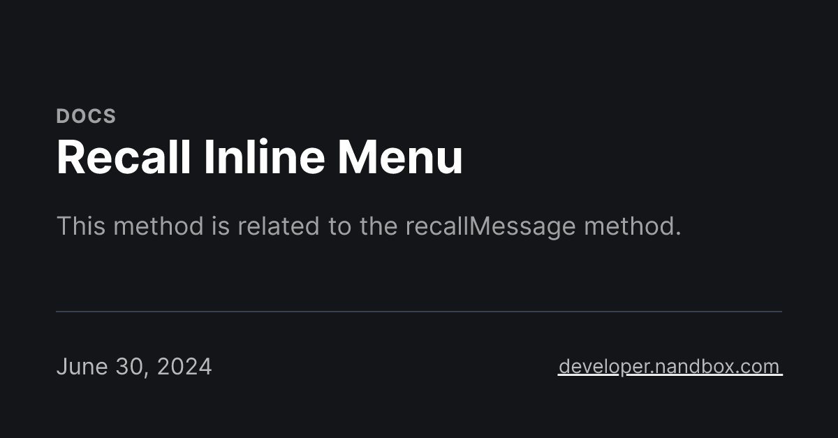 Recall Inline Menu