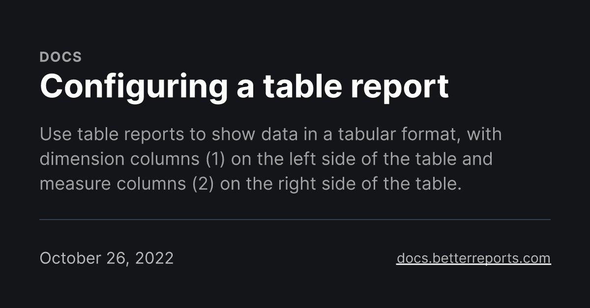 Configuring a table report