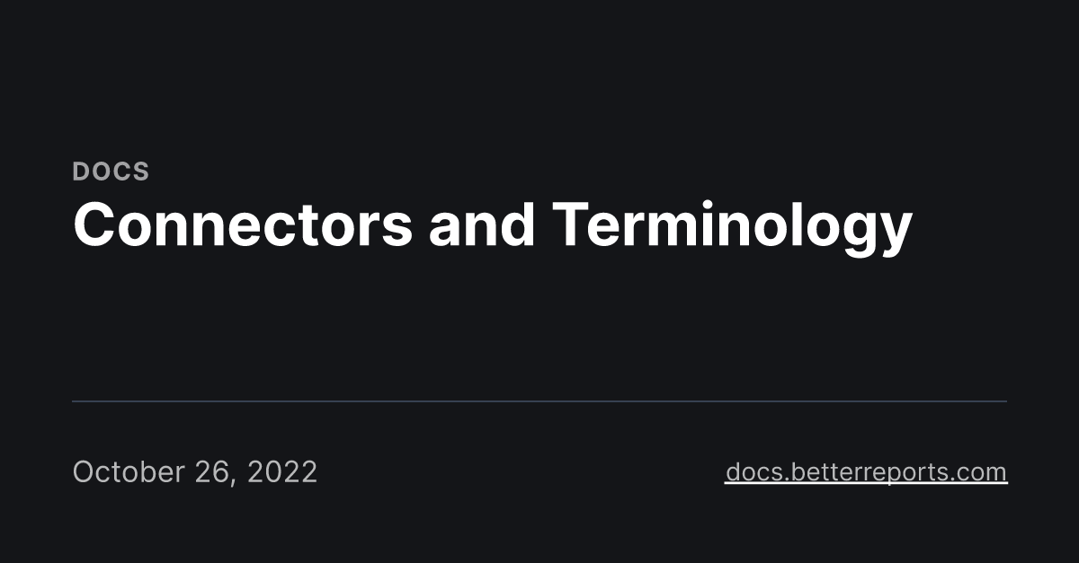 Connectors and Terminology