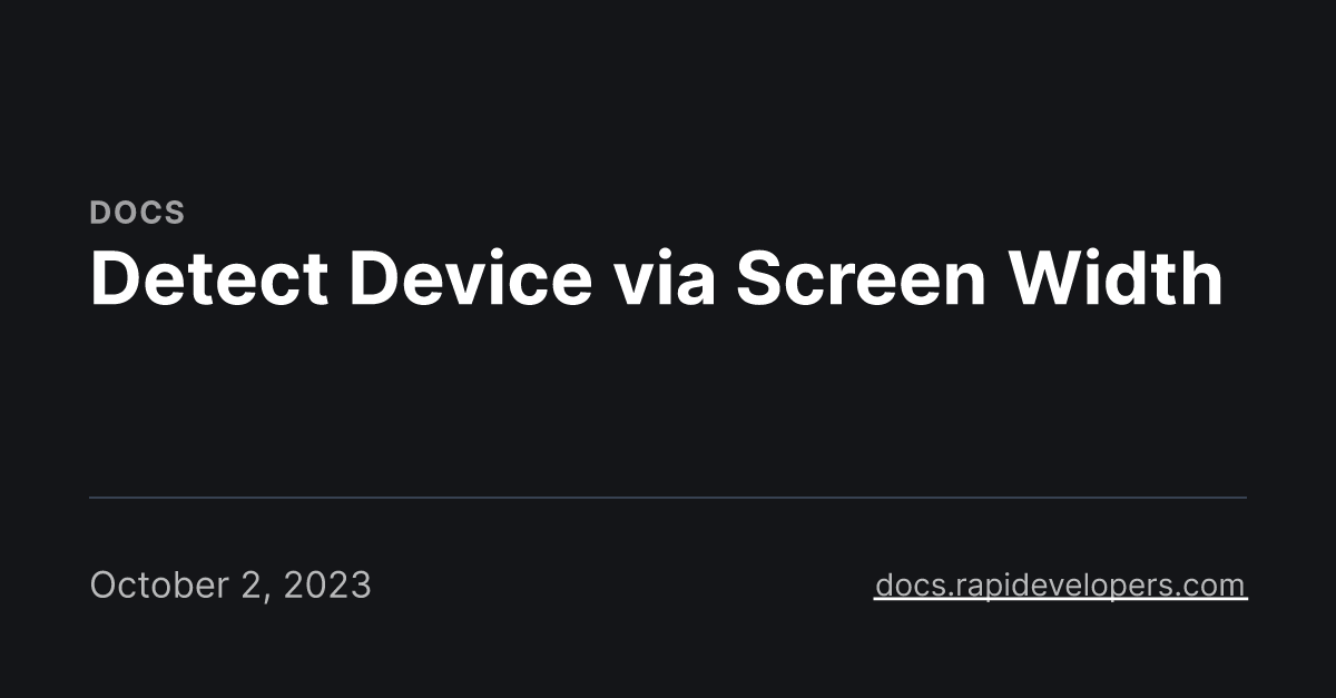 Detect Device via Screen Width
