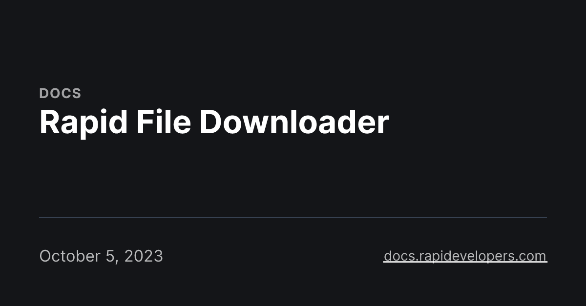 Rapid File Downloader